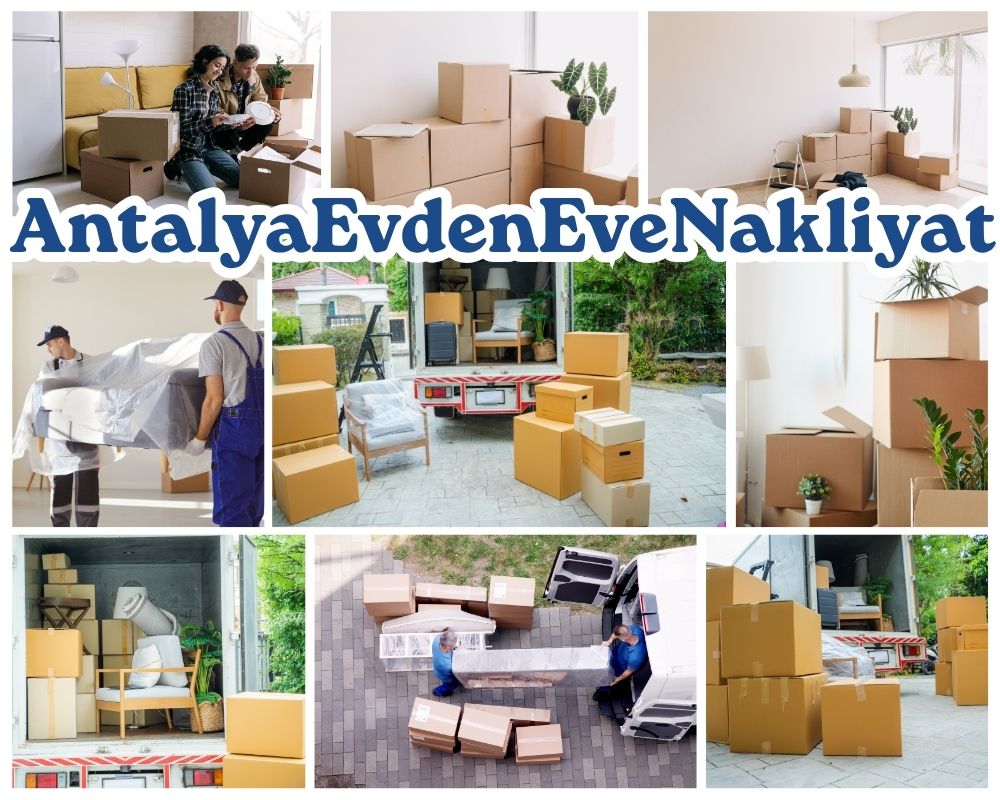 Antalya Afşin Evden Eve Nakliyat